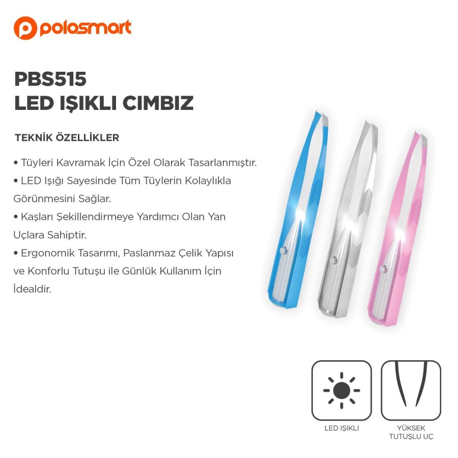 Polosmart PBS515 Paslanmaz Çelik Ergonomik İnce Uçlu Kaş Şekillendirici Led Işıklı Cımbız Gümüş - 2